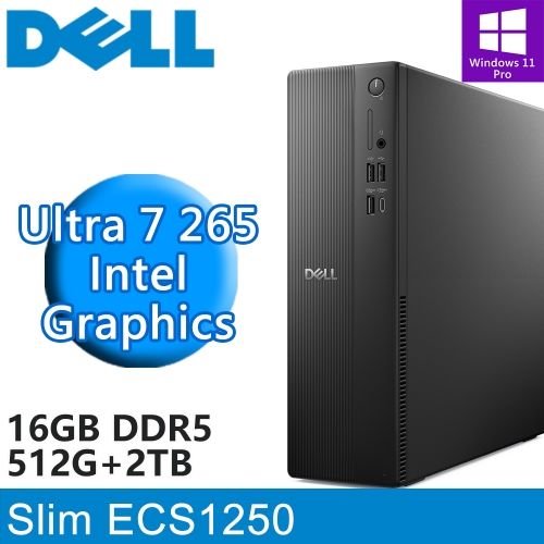 DELL Slim ECS1250-P4808BTW(Intel Ultra 7 265/16G DDR5/512G PCIE+2TB HDD/W11P)