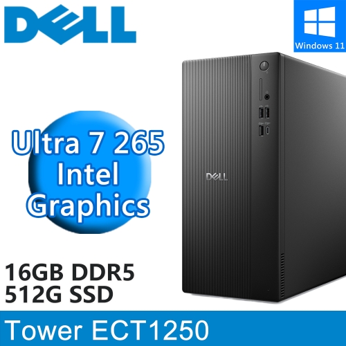 DELL Tower ECT1250-R3708BTW(Intel Ultra 7 265/16G DDR5/512G PCIE/W11)