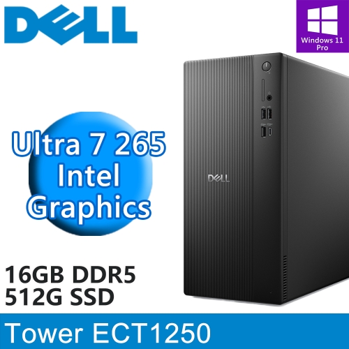 DELL Tower ECT1250-P3708BTW(Intel Ultra 7 265/16G DDR5/512G PCIE/W11P)