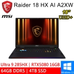微星 Raider 18 HX AI A2XWIG-026TW 18吋 黑(Intel Ultra 9 285HX/64GB DDR5/4TB PCIE/RTX5080 16G/W11)