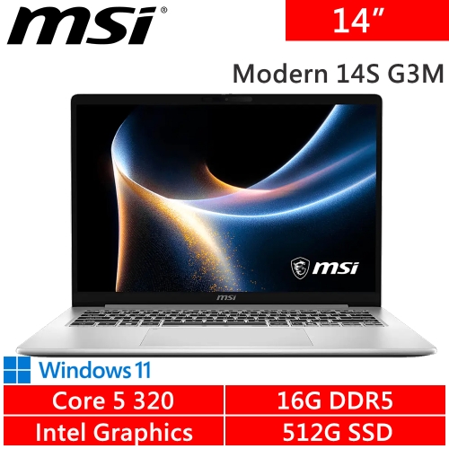 微星 Modern 14S G3MG-018TW 14吋 銀(Intel Core 5 320/16G DDR5/512G PCIE/W11)