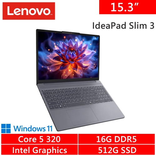 Lenovo IdeaPad Slim 3-83RR00AHTW 15.3吋 灰(Intel Core 5 320/16G DDR5/512G PCIE/W11)